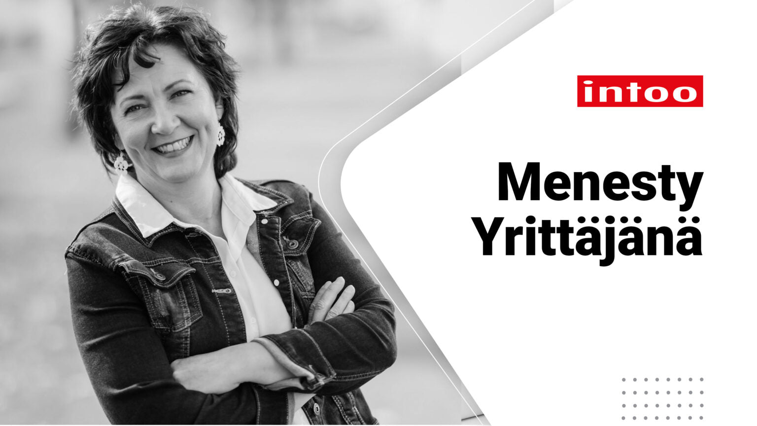 Menesty yrittäjänä